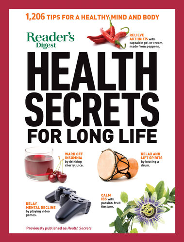 Health Secrets for Long Life: 1206 Tips for a Healthy Mind and Body