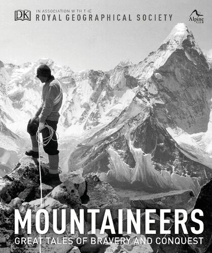 Mountaineers: Great tales of bravery and conquest