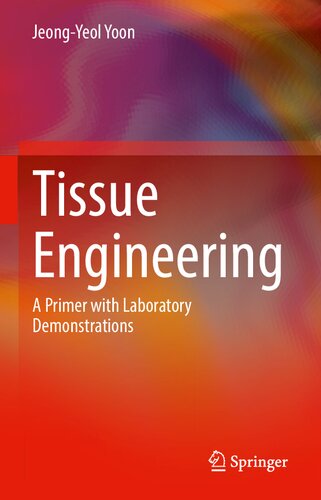 Tissue Engineering: A Primer with Laboratory Demonstrations