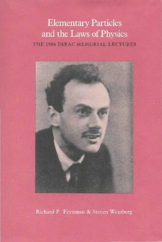 Elementary particles and the laws of physics: the 1986 Dirac memorial lectures