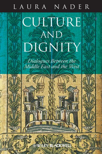 Culture and Dignity: Dialogues Between the Middle East and the West