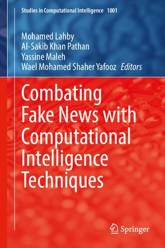 Combating Fake News with Computational Intelligence Techniques (Studies in Computational Intelligence, 1001)