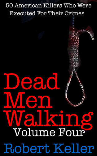 Dead Men Walking Volume 4