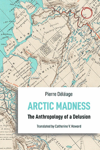 Arctic Madness: The Anthropology of a Delusion