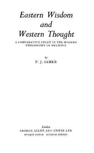 Eastern wisdom and Western thought: A comparative study in the modern philosophy of religion