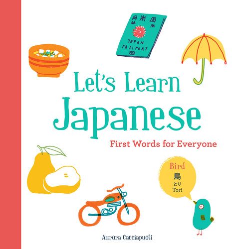 Let's learn Japanese : first words for everyone