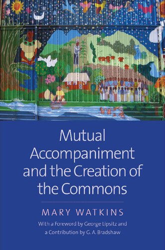 Mutual Accompaniment and the Creation of the Commons