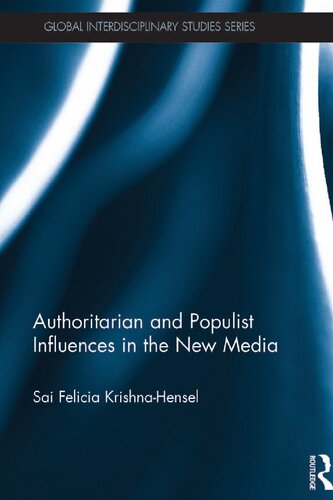 Authoritarian and Populist Influences in the New Media