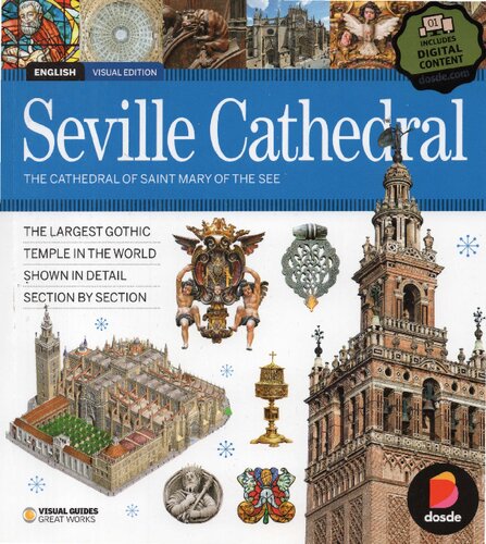 Seville Cathedral. The cathedral of Saint Mary of the See