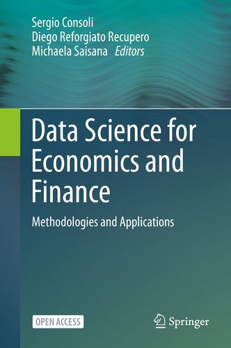 Data Science for Economics and Finance: Methodologies and Applications