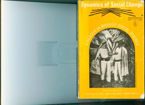 Dynamics of social change A reader in marxist social science ; From the writings of Marx, Engels and Lenin