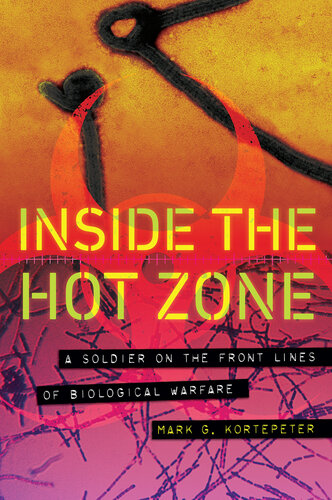 Inside the hot zone: a soldier on the front lines of biological warfare