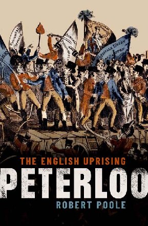 Peterloo: The English Uprising