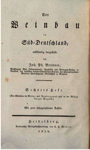 Der Weinbau des Main- und Taubergrundes und der Würzburger Gegend