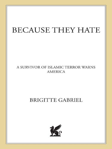 Because They Hate: A Survivor of Islamic Terror Warns America