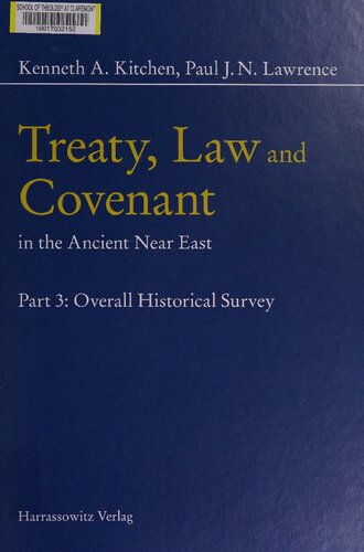 Treaty, Law and Covenant in the Ancient Near East