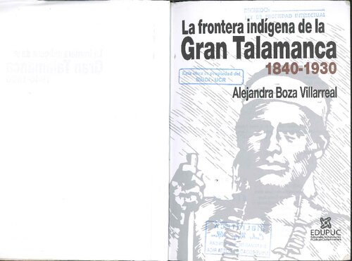 La frontera indígena de la Gran Talamanca: 1840-1970