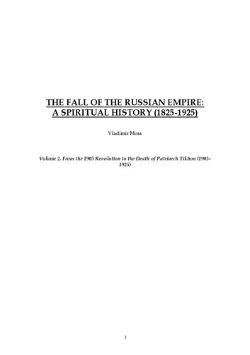 The Fall of the Russian Empire: A Spiritual History (1825-1925) — From the 1905 Revolution to the Death of Patriarch Tikhon (1905-1925)