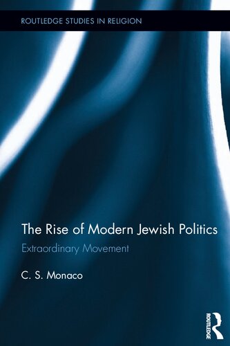 The Rise of Modern Jewish Politics: Extraordinary Movement