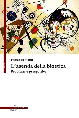 L'agenda della bioetica. Problemi e prospettive