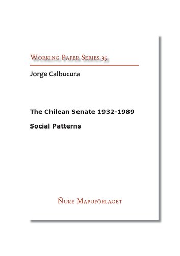 The Chilean Senate 1932-1989: Social Patterns