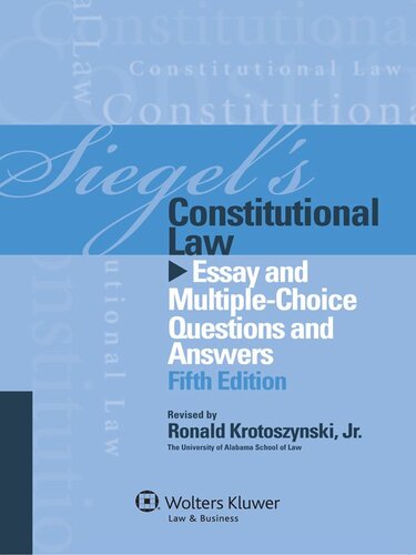 Siegel's Constitutional Law: Essay and Multiple-Choice Questions and Answers