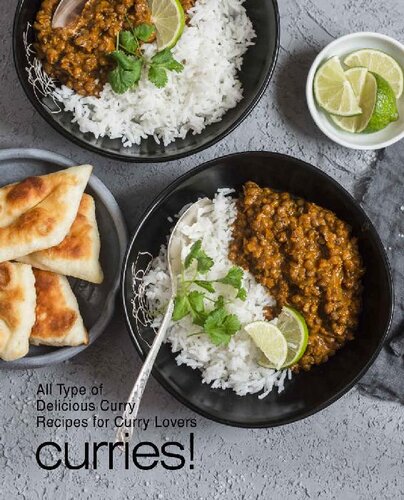 Curries!: All Types of Delicious Curry Recipes for Curry Lovers