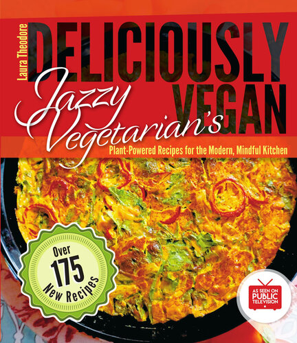 Jazzy Vegetarian's Deliciously Vegan