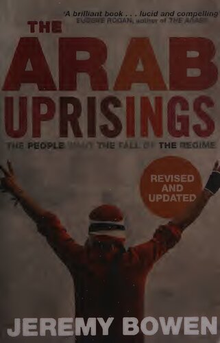 The Arab uprisings : the people want the fall of the regime