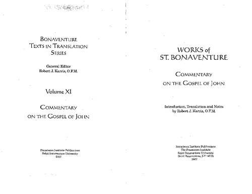 Commentary on the Gospel of John: Works of St. Bonaventure, Volume XI