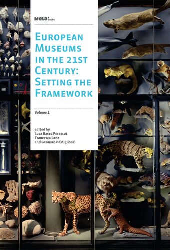 European Museums in the 21st Century : Setting the Framework