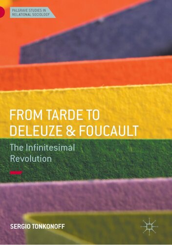 From Tarde to Deleuze and Foucault. The Infinitesimal Revolution