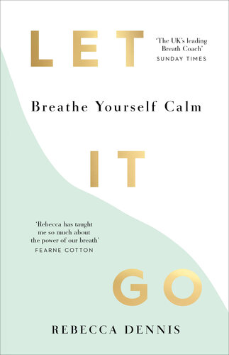 Let It Go: Breathe yourself calm