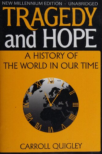 Tragedy and Hope: A History of the World in Our Time (New Millenium Edition, Unabridged)