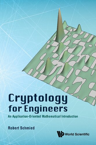 Cryptology for Engineers: An Application-Oriented Mathematical Introduction