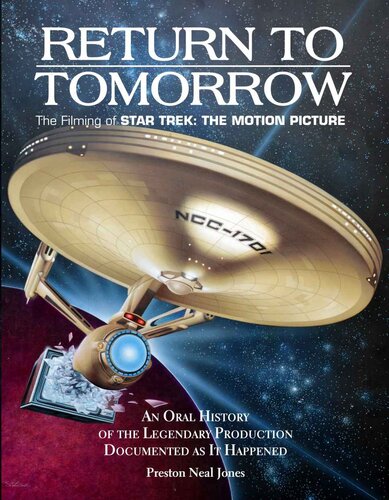 Return to Tomorrow: The Filming of Star Trek - The Motion Picture