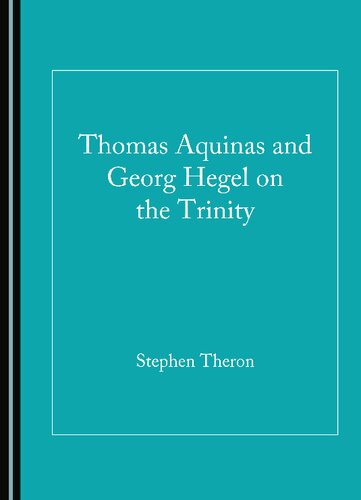 Thomas Aquinas and Georg Hegel on the Trinity