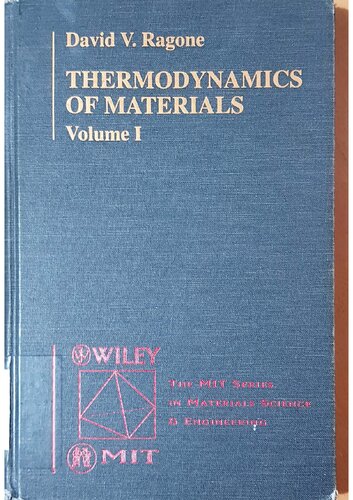 Thermodynamics of Materials, Volume 1