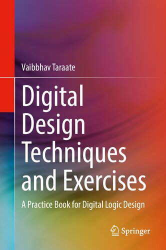 Digital Design Techniques and Exercises: A Practice Book for Digital Logic Design