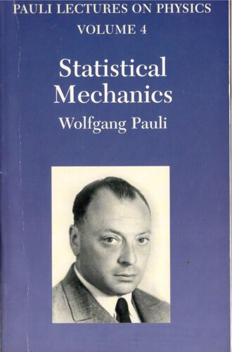 Pauli Lectures on Physics, Volume IV: Statistical Mechanics