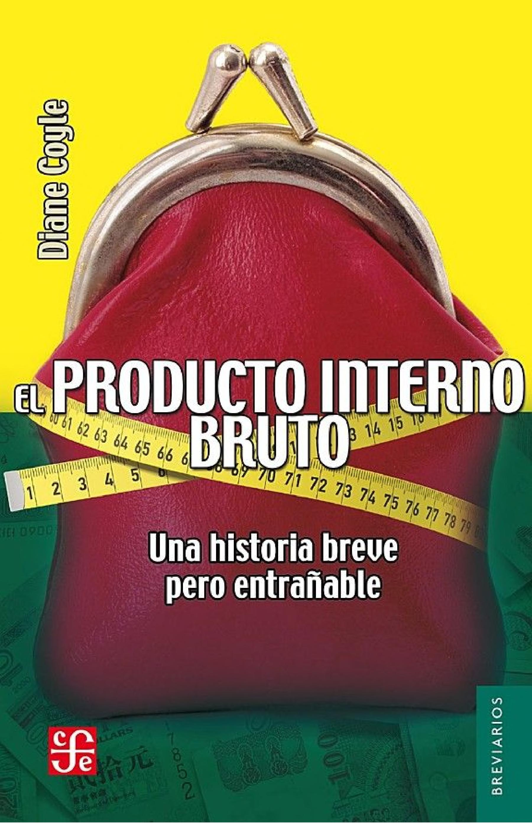 El producto interno bruto: Una historia breve pero entrañable