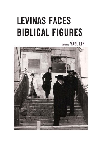 Levinas Faces Biblical Figures