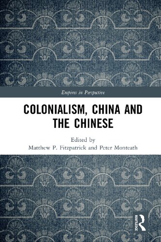 Colonialism, China and the Chinese: Amidst Empires