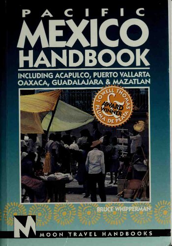 Pacific Mexico Handbook: Acapulco, Puerto Vallarta Oaxaca, Guadalajara, Mazatlan