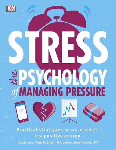 Stress: The Psychology of Managing Pressure