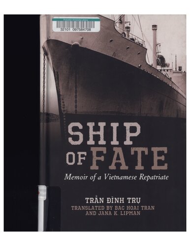 Ship of Fate: Memoir of a Vietnamese Repatriate