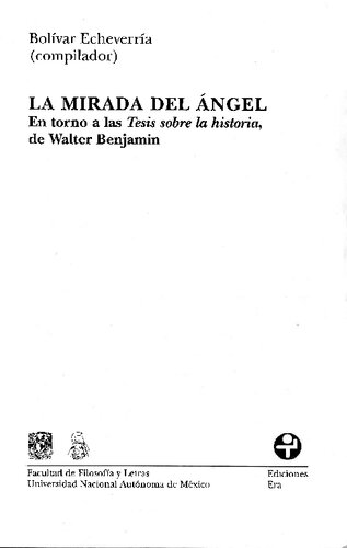 La mirada del ángel. En torno a las Tesis sobre la historia, de Walter Benjamin