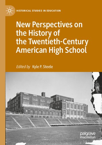 New Perspectives on the History of the Twentieth-Century American High School