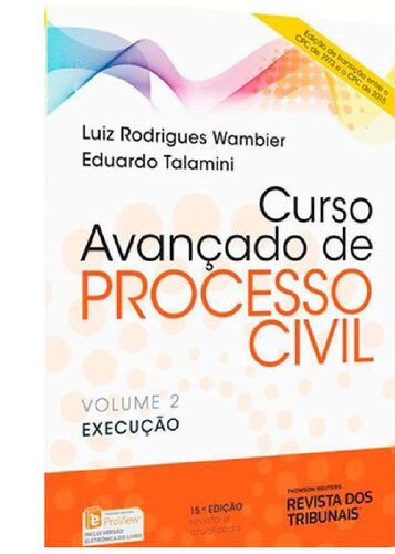 Curso Avançado de Processo Civil. Execução - Volume 2