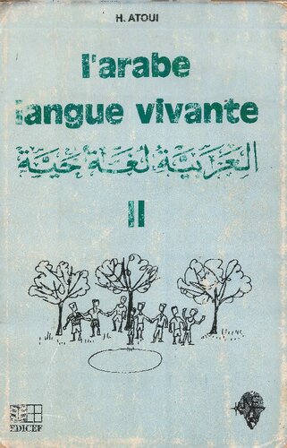 L'arabe, langue vivante, tome 2